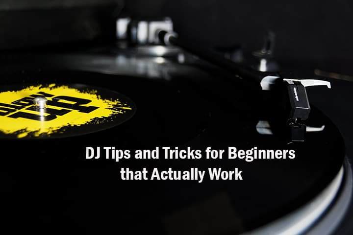 DJ Tips for Beginners
