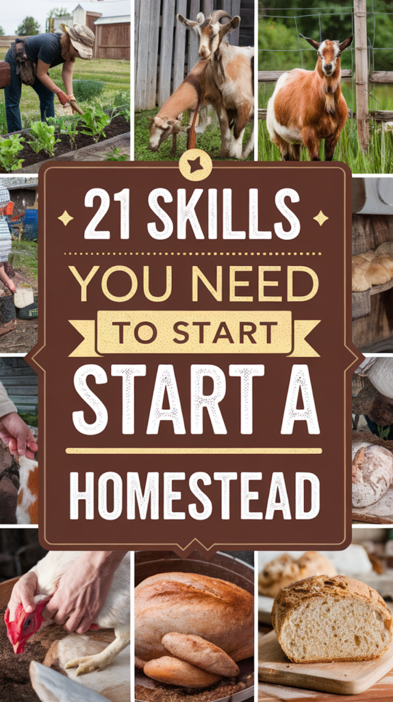 21 Skills You Need to Start a Homestead 2